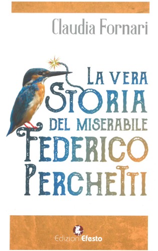 La vera storia del miserabile Federico Perchetti