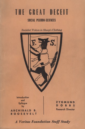 The Great Deceit: Social Pseudo-Sciences -- Socialist Wolves in Sheep’s Clothing