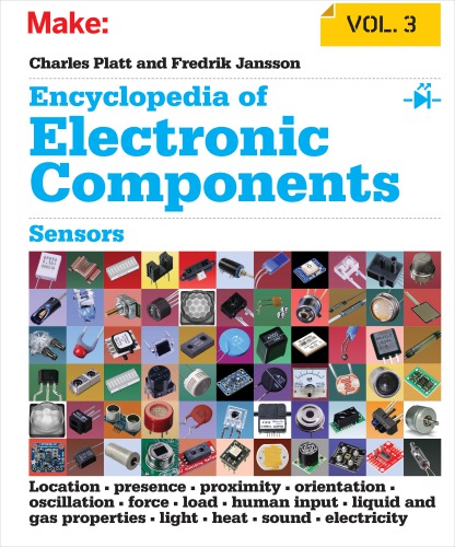 Encyclopedia of Electronic Components, Volume 3: Sensors