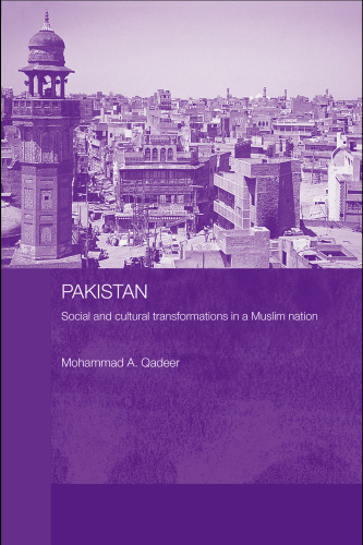 Pakistan: Social and Cultural Transformations in a Muslim Nation