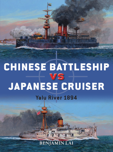 Chinese Ironclad Battleship vs Japanese Protected Cruiser : Yalu River, 1894