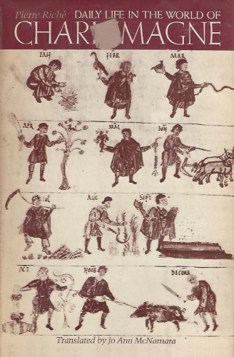 Daily Life in the World of Charlemagne