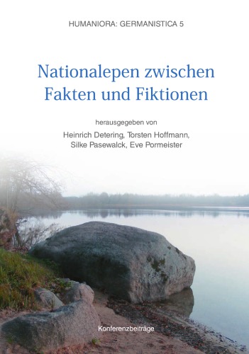 Nationalepen zwischen Fakten und Fiktionen: Beiträge zum komparatistischen Symposium 6. bis 8. Mai 2010 Tartu