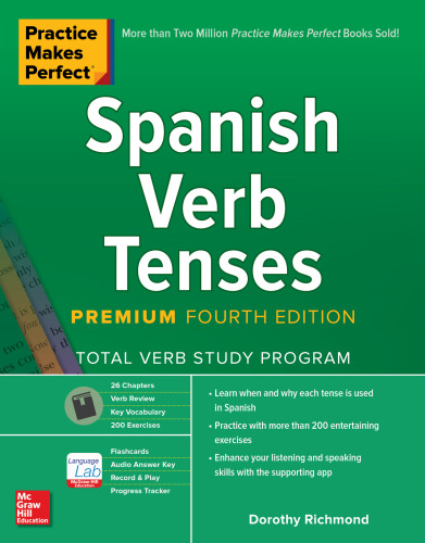 Practice Makes Perfect: Spanish Verb Tenses