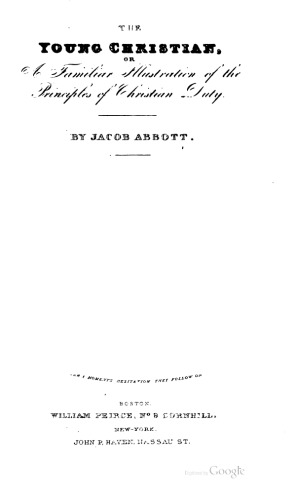 The Young Christian; or, A Familiar Illustration of the Principles of Christian Duty