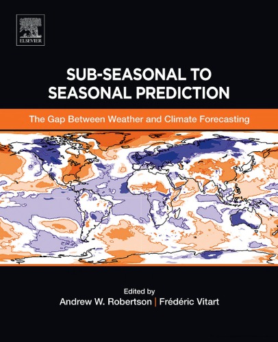 Sub-Seasonal to Seasonal Prediction: The Gap Between Weather and Climate Forecasting