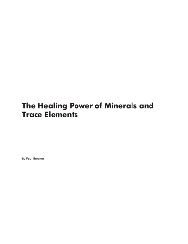 The Healing Power Of Minerals & Trace Elements