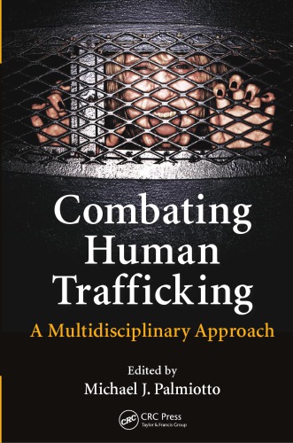 Combating Human Trafficking: A Multidisciplinary Approach