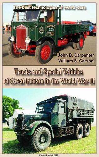 Trucks and Special Vehicles of Great Britain in the World War II: The best technologies of world wars