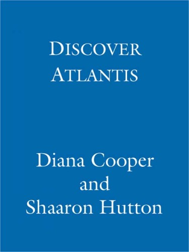 Discover Atlantis: A Guide to Reclaiming the Wisdom of the Ancients