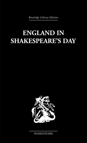 England in Shakespeare’s Day