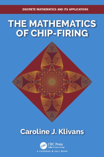 The Mathematics of Chip-Firing