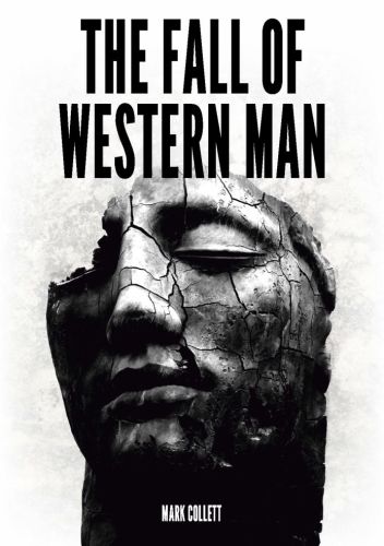 The Fall of Western Man