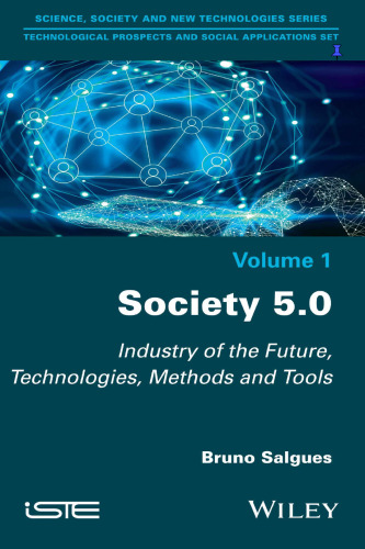 Society 5.0 : industry of the future, technologies, methods and tools