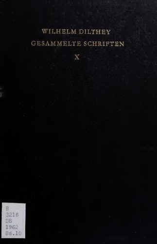 Gesammelte Schriften, X. Band. System der Ethik