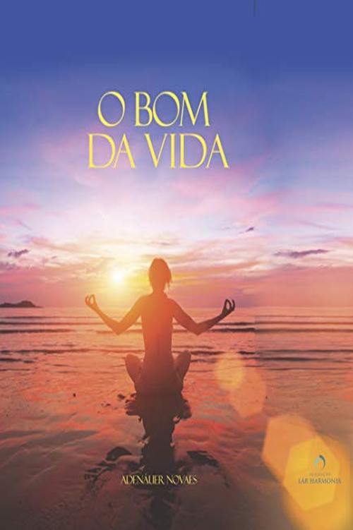 O Bom da Vida