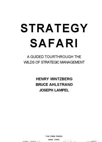 Stratagy Safary: a guided tour through the wilds of strategic management