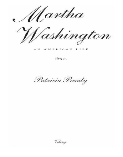 Martha Washington : An American Life