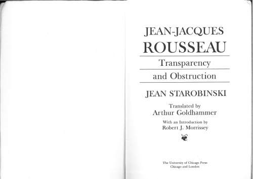 Jean-Jacques Rousseau: Transparency and Obstruction