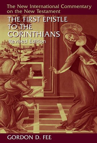 The First Epistle to the Corinthians: Revised Edition