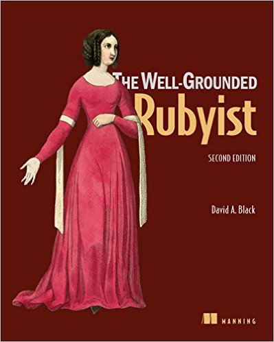 The Well Grounded Rubyist