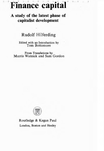 Finance Capital: A Study of the Latest Phase of Capitalist Development