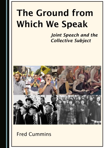 The Ground from Which We Speak: Joint Speech and the Collective Subject