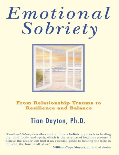 Emotional Sobriety: From Relationship Trauma to Resilience and Balance