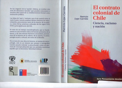El Contrato Colonial de Chile. Ciencia, racismo y nación