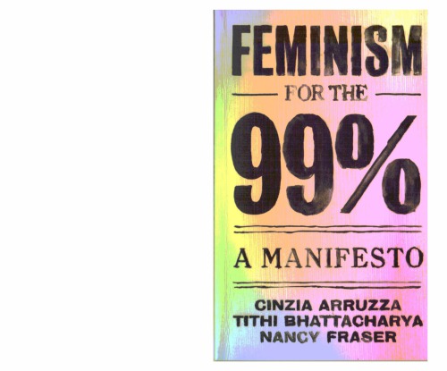 Feminism for the 99%: A Manifesto