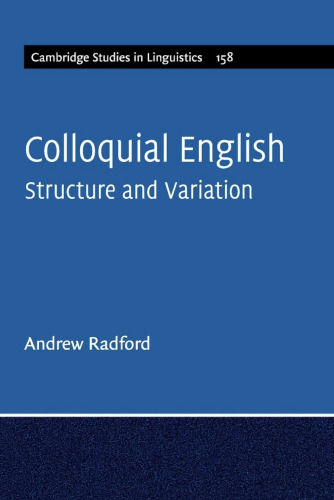 Colloquial English : Structure and Variation