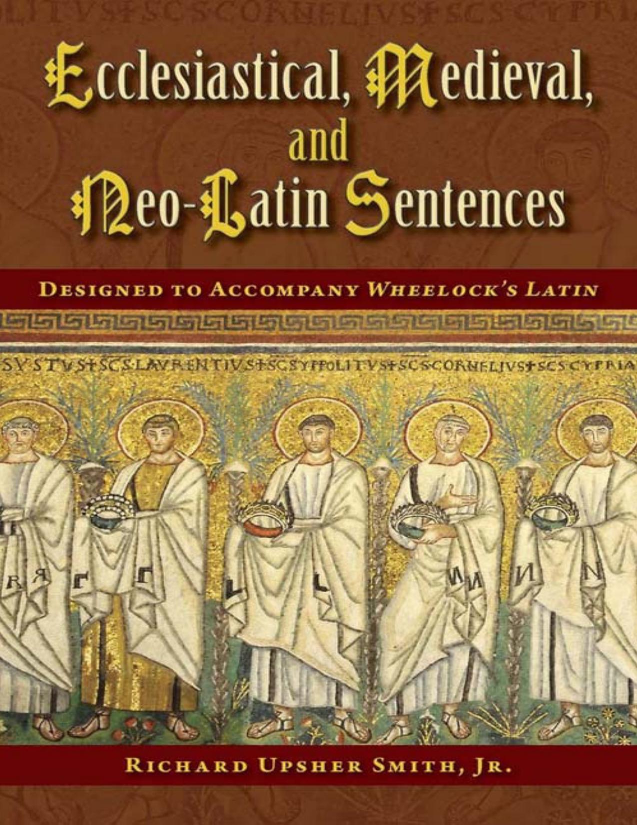 Ecclesiastical Medieval and Neo-Latin Sentences