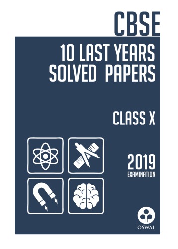 CBSE Class 10 Solution for Last 10 Years Solved Papers Question Answers 2018 to 2009 Oswal