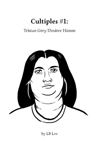 Cultiples 1: Tristan Grey/Desiree Hamm