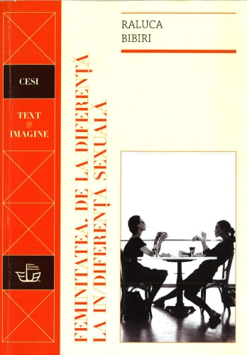 Feminitatea. De la diferență la in/diferență sexuală