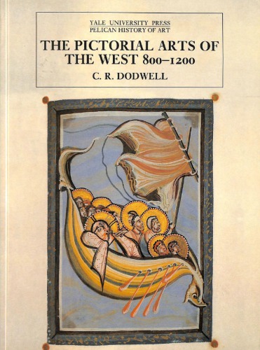 The Pictorial Arts of the West 800-1200