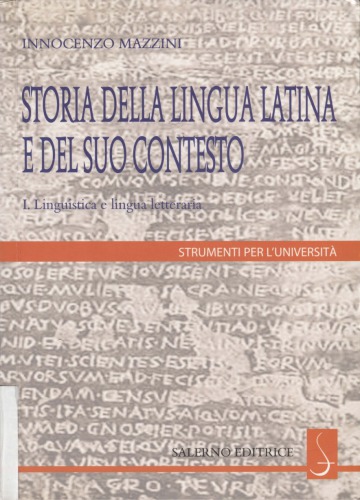 Storia della lingua latina e del suo contesto. Linguistica e lingua letteraria