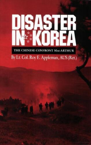 Disaster in Korea: The Chinese Confront MacArthur