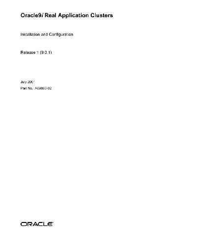 Oracle 9i Real Application Clusters Installation and Configuration (Part No A89868-02) (Release 9 0 1) (2001)