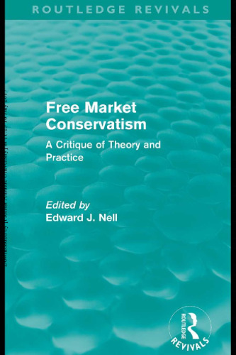 Free market conservatism: a critique of theory and practice