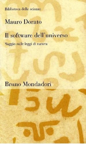 Il software dell’universo. Saggio sulle leggi di natura