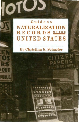 Guide To Naturalization Records Of The United States