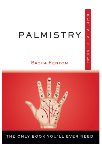 Palmistry, Plain & Simple: The Only Book You’ll Ever Need
