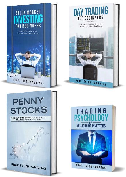 Stock Trading Strategy: 3-Book Bundle – Stock Market Investing for Beginners + Day Trading for Beginners + Penny Stocks + BONUS Content: Trading Psychology of Millionaire Investors