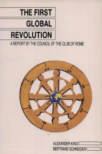 The First Global Revolution: A Report by the Council of the Club of Rome