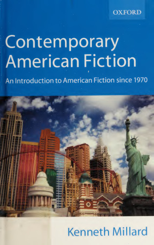 Contemporary American Fiction: An Introduction to American Fiction Since 1970