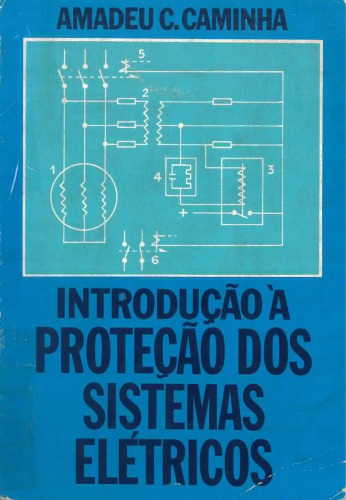 Introdução a proteção de sistemas elétricos
