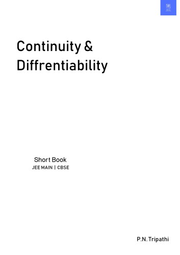 Continuity Differentiability for IIT JEE Main and Advanced A compact Booklet (Math Book Book 1) P N Tripathi Beeus