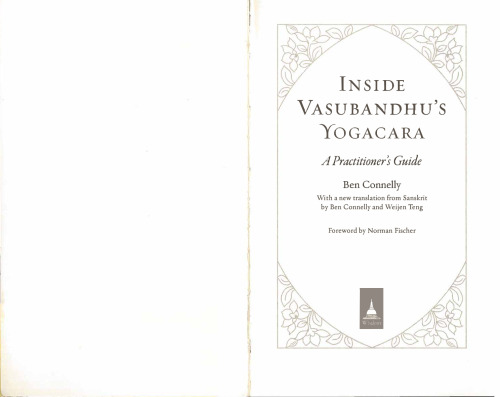 Inside Vasubandhu’s Yogacara: A Practitioner’s Guide