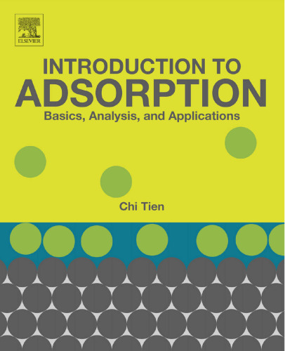 Introduction to Adsorption, Basics, Analysis, and Applications